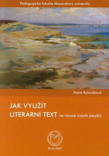 Jak využít literární text ve výuce cizích jazyků