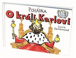 Pohádka o králi Karlovi - Lucie Seifertová