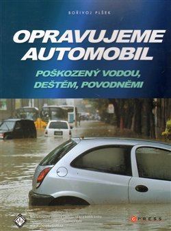 Opravujeme automobil - Bořivoj Plšek