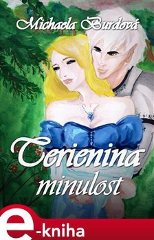 Terienina minulost - Michaela Burdová