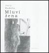 Mluví žena - Jurij Hudolin