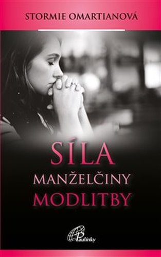 Síla manželčiny modlitby