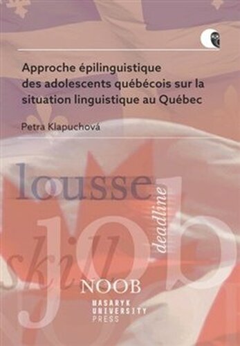 Approche épilinguistique des adolescents québécois sur la situation linguistique au Québec