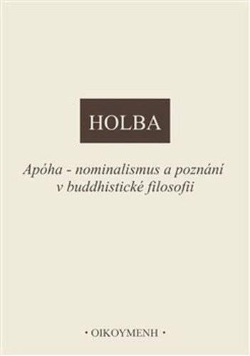 Apóha - nominalismus a poznání v buddhistické filosofii