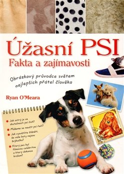 Úžasní psi - Ryan O´Meara