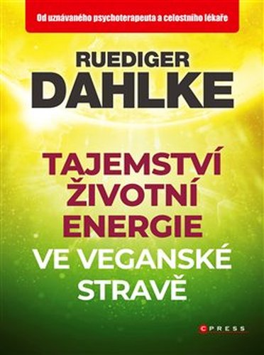 Tajemství životní energie ve veganské stravě