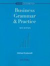 Business Grammar and Practice. New Edition - Michael Duckworth