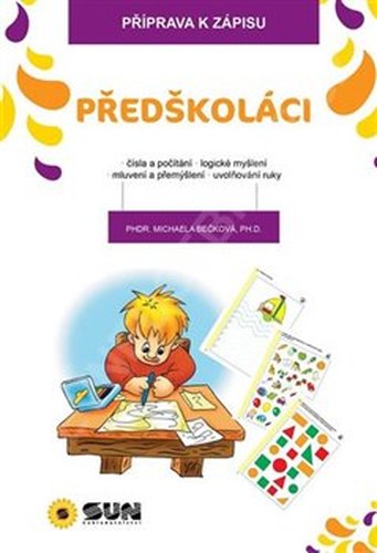 Předškoláci - Příprava k zápisu - Michaela Bečková