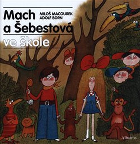 Mach a Šebestová ve škole - Miloš Macourek