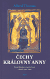 Čechy královny Anny - Alfred Thomas