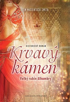 Krvavý Kámen - Tim Mackintosh-Smith