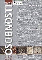 Slavné osobnosti ve fondech středočeských archivů