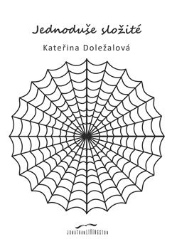 Jednoduše složité - Kateřina Doležalová