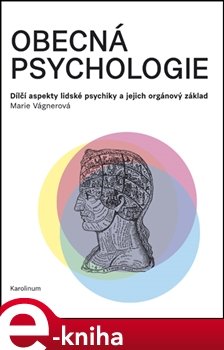 Obecná psychologie - Marie Vágnerová