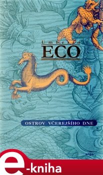 Ostrov včerejšího dne - Umberto Eco