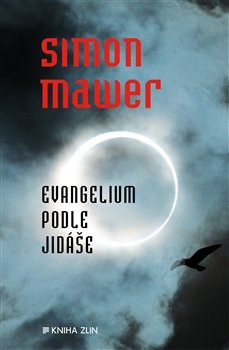 Evangelium podle Jidáše - Simon Mawer