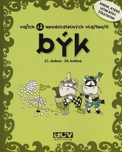 Býk - vašich 12 neodolatelných vlastností