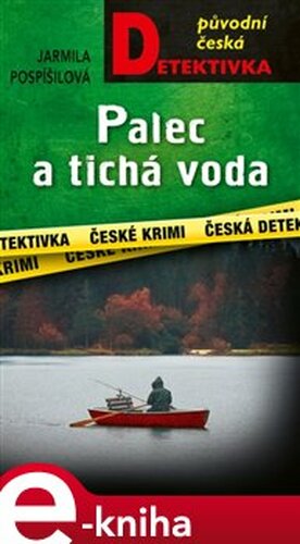 Palec a tichá voda