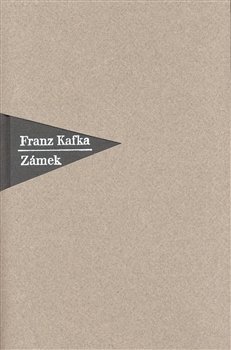 Zámek - Franz Kafka