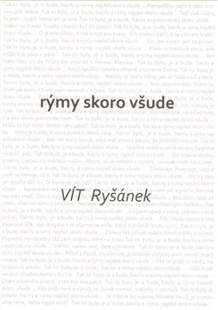 Rýmy skoro všude - Vít Ryšánek