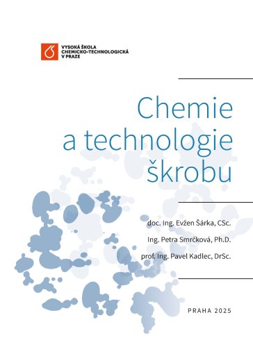Chemie a technologie škrobu