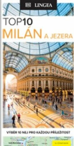 Milán a jezera TOP 10 - kolektiv autorů