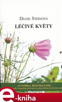 Léčivé květy - Diane Steinová