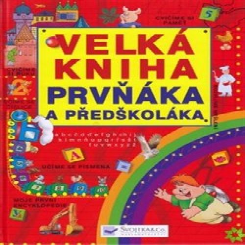 Velká kniha prvňáka a předškoláka