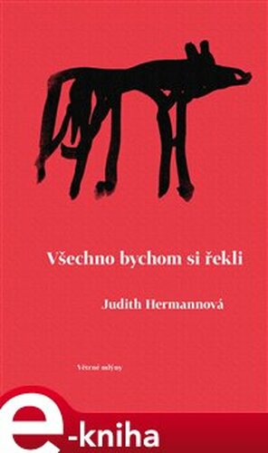 Všechno bychom si řekli