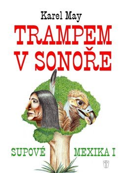 Trampem v Sonoře - Karel May