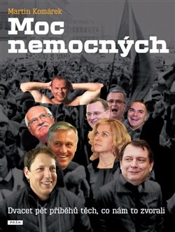 Moc nemocných - Martin Komárek