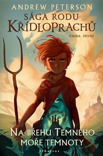 Sága rodu Křídloprachů: Na břehu Temného moře temnoty