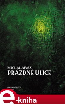 Prázdné ulice - Michal Ajvaz