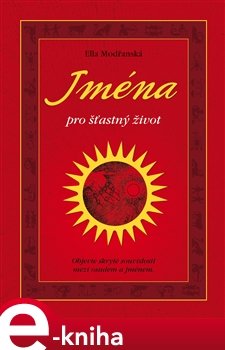 Jména pro šťastný život - Ella Modřanská