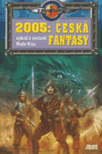 2005: Česká fantasy