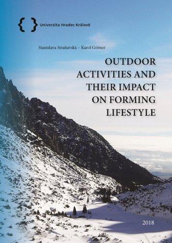 Outdoor activities and their impact on forming lifestyle