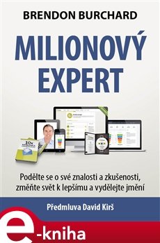 Milionový expert - Brendon Burchard