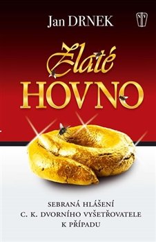 Zlaté hovno - Jan Drnek