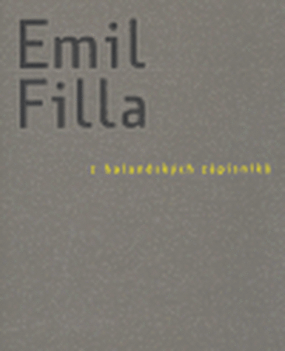 Emil Filla: Z holandských zápisníků