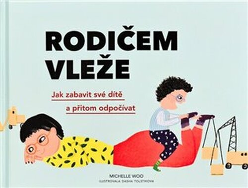 Rodičem vleže