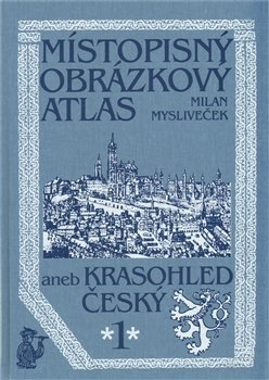 Místopisný obrázkový atlas - Milan Mysliveček