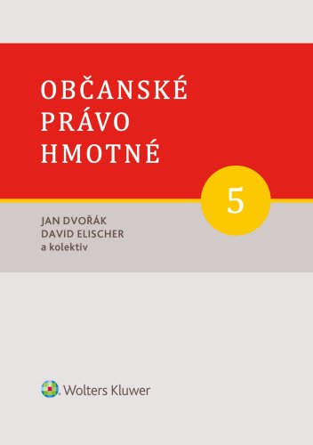 Občanské právo hmotné. Svazek 5.