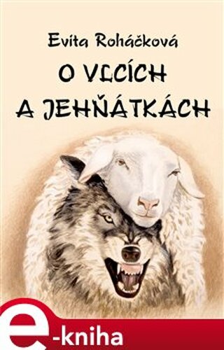 O vlcích a jehňátkách