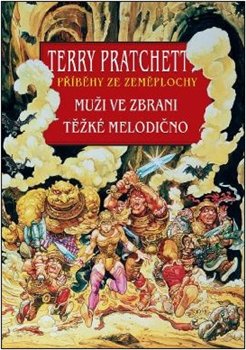 Muži ve zbrani. Těžké melodično - Terry Pratchett
