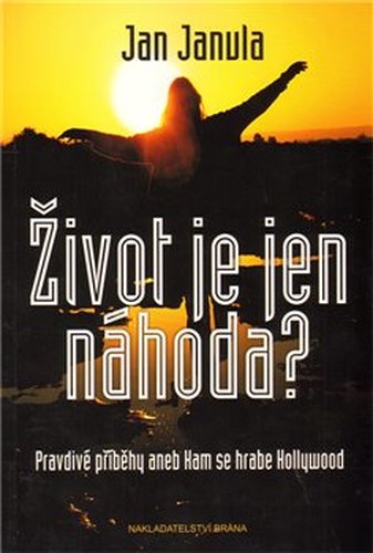 Život je jen náhoda? - Jan Janula
