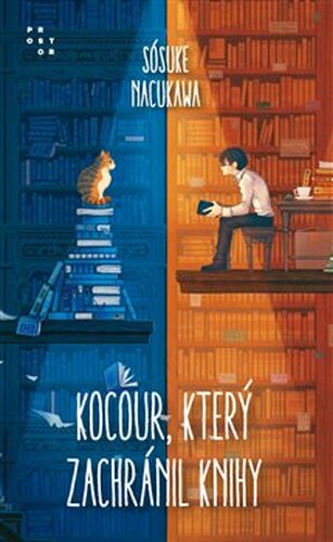 Kocour, který zachránil knihy - Sósuke Nacukawa