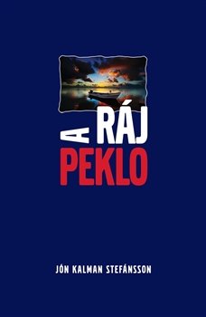 Ráj a peklo - Jón Kalman Stefánsson