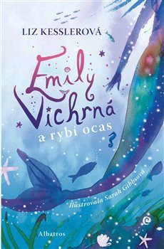 Emily Vichrná a rybí ocas