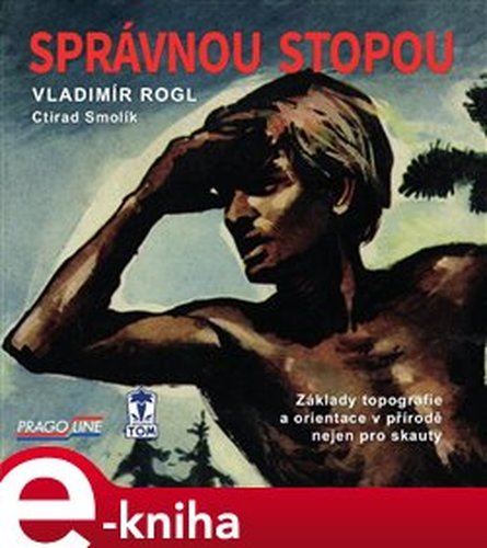 Správnou stopou - Vladimír Rogl