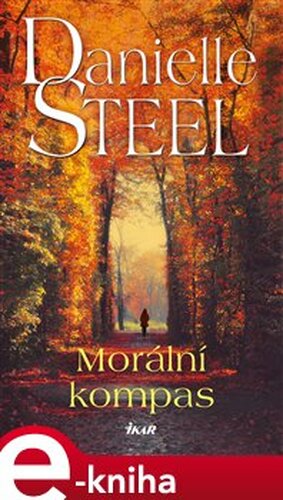 Morální kompas - Danielle Steel
